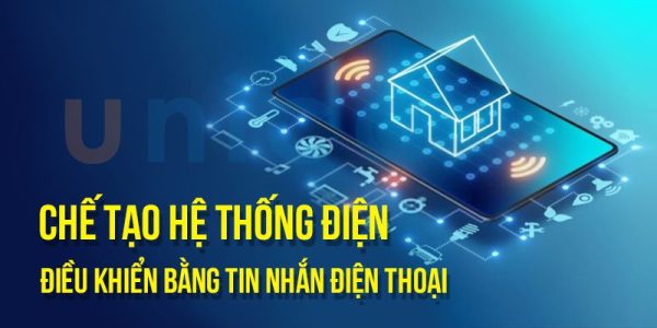 Chế-tạo hệ thống điện điều khiển bằng tin nhắn điện thoạ