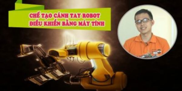 Chế tạo tay robot