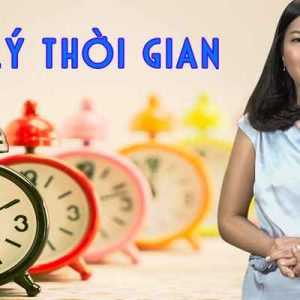 Bí quyết làm chủ thời gian